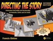 Directing the Story
Professional Storytelling and Storyboarding for Animation, Comics and Live Action